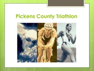 Pickens County Triathlon
 