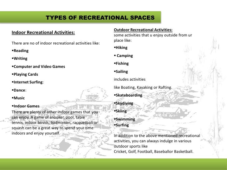 Recreational spaces