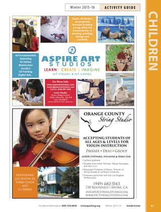 41
CHILDREN
For More Information: 949-724-6610 | irvinequickreg.org Winter 2015-16 Inside Irvine
AC T I V I T Y G U I D EWinter 2015-16
 