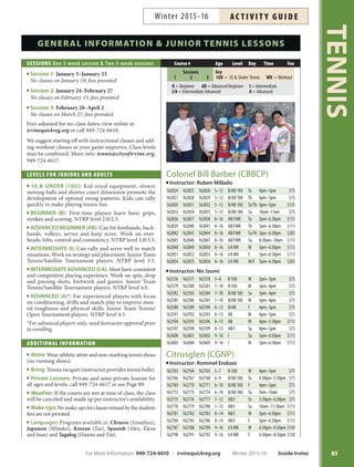 For information about upcoming volunteer orientations and trainings, please visit cityofirvine.org/animal-care-center or call 949-724-7740.
PETS
84
Services Include:
Adoption of cats, dogs  rabbits Lost pet location
Volunteer opportunities Pet licensing
Community education Special events
*Adoption requests stop one hour prior to closing.
IRVINE ANIMAL
CARE CENTER
Providing care and love to homeless pets.
Monday–Friday: noon–7 p.m.*
Saturday  Sunday: 10 a.m.–5 p.m.*
Tuesday: Closed to the Public
949-724-7740
cityofirvine.org/animal-care-center
Volunteer Information Hotline: 949-724-7747
6443 Oak Canyon Road, Irvine
(Located oﬀ Sand Canyon between
the 5 Freeway and Irvine Center Drive.)
Dog Manners
Crash Course
Accomplish your dog training
goals and get behavior prob-
lems under control in just
four weeks! Exercises include:
sit and down on command,
stay in sit or down position
with distractions, come when
called and controlled walk-
ing on a leash. Dogs attend all
meetings. Pre-registration is required, the instructor can
brief you before the first lesson. Bring shot records and $5
insurance fee to first meeting. More info: 714-532-3647.
Inst: Hacienda Hills Dog Obedience Club. Location: Te-
Winkle Park, Costa Mesa or Santiago Canyon College,
East Orange (west of Jamboree).
Sa Feb 20–Mar 12 10:45am–12pm TWP $82 #161957
W Mar 9–30 6pm–7:15pm SCC $82 #161956
Dog Obedience:
Beginning
For all breeds of dogs over five months. Covers obedience
exercises (heel, sit, stay, come, down), long distance work
and corrections for behavior problems. Trophies and cer-
tificates awarded at graduation. First meeting WITHOUT
dogs inside the building. More info: 714-532-3647. Inst:
Hacienda Hills Dog Obedience Club. Materials fee: $10
(includes training manual). Handlers ages 18+.
Tu Jan 12–Feb 23 7:30pm–8:30pm NCCC $92 #161954
W Feb 3–Mar 16 7:45pm–8:45pm UCP $92 #161955
Frisbee-Dogs!NEW
Catch the Fun!
In this one-day workshop, your dog can start learning the
fun sport of Toss-N-Fetch from avid Dog-Disc competi-
tor, David Procida. Class includes instruction on proper
Frisbee throwing techniques, getting your dog motivated
to catch a disc and bring it back to you, and an introduc-
tion to stunts, including spins and weaving through your
legs. Registration required. Bring vaccination records,
your dog and $5 supply fee (includes a Frisbee). More info:
714-532-3647. Inst: Hacienda Hills Dog Obedience Club.
Su Jan 31 4pm–5:30pm TWP $32 #161958
Puppy Kindergarten
Start your puppy (ages 2-5 months) on the right paw. So-
cialization, basic commands and discussions on bad hab-
its (chewing, hole-digging, housebreaking, biting). First
meeting held without puppies. More info: 714-532-3647.
Inst: Hacienda Hills Dog Obedience Club. Supply fee: $10
(includes training manual). Handlers ages 18+. Junior
handlers 10 years and older with adult only.
Tu Jan 12–Feb 16 6:30pm–7:30pm NCCC $82 #161953
Inside Irvine Winter 2015-16 For More Information: 949-724-6610 | irvinequickreg.org
Winter 2015-16AC T I V I T Y G U I D E
 