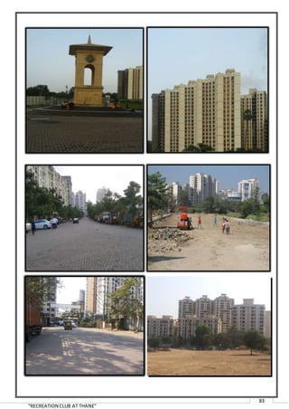 “RECREATION CLUB AT THANE”
83
 