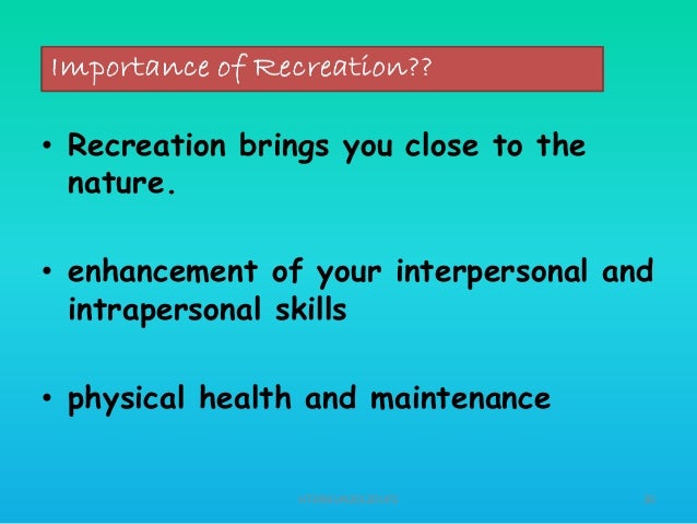 Recreation Needs