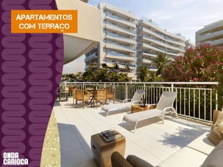 Apartamentos 
com terraco 
- 
 