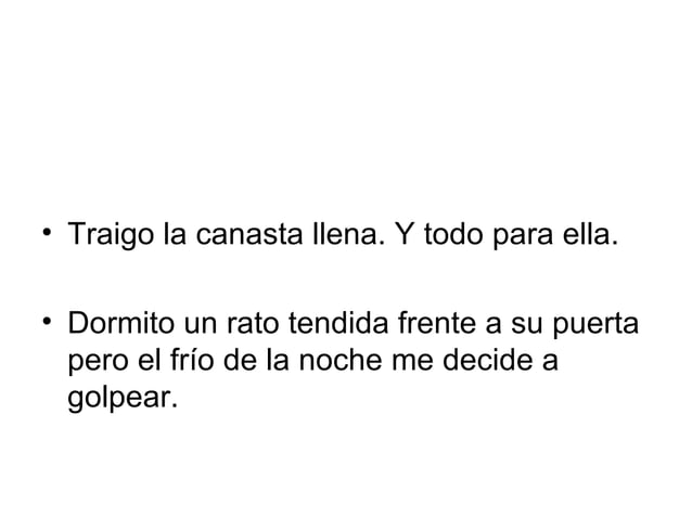 "Si esto es la vida, yo soy caperucita roja" | PPT