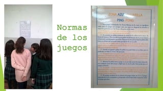 Normas
de los
juegos
 