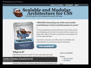 Scalable and Modular Architecture for CSS
http://smacss.com/
 
