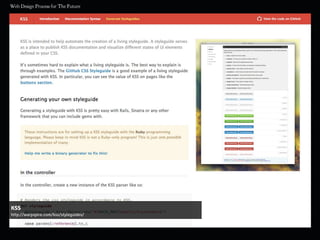 KSS
http://warpspire.com/kss/styleguides/
 