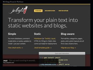 Jekyll
http://jekyllrb.com/
 