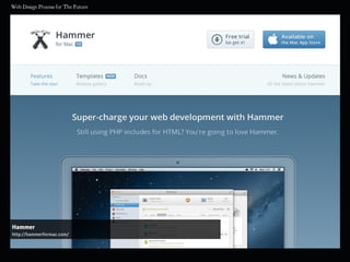 Hammer
http://hammerformac.com/
 