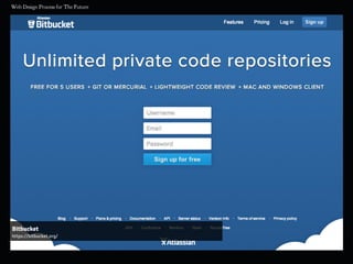 Bitbucket
https://bitbucket.org/
 