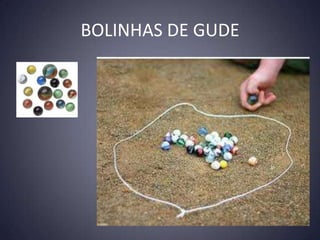 BOLINHAS DE GUDE
 
