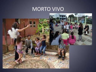 MORTO VIVO
 