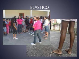 ELÁSTICO
 