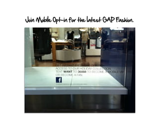 Join Mobile Opt-in for the latest GAP Fashion.
 