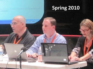 Spring 2010
 
