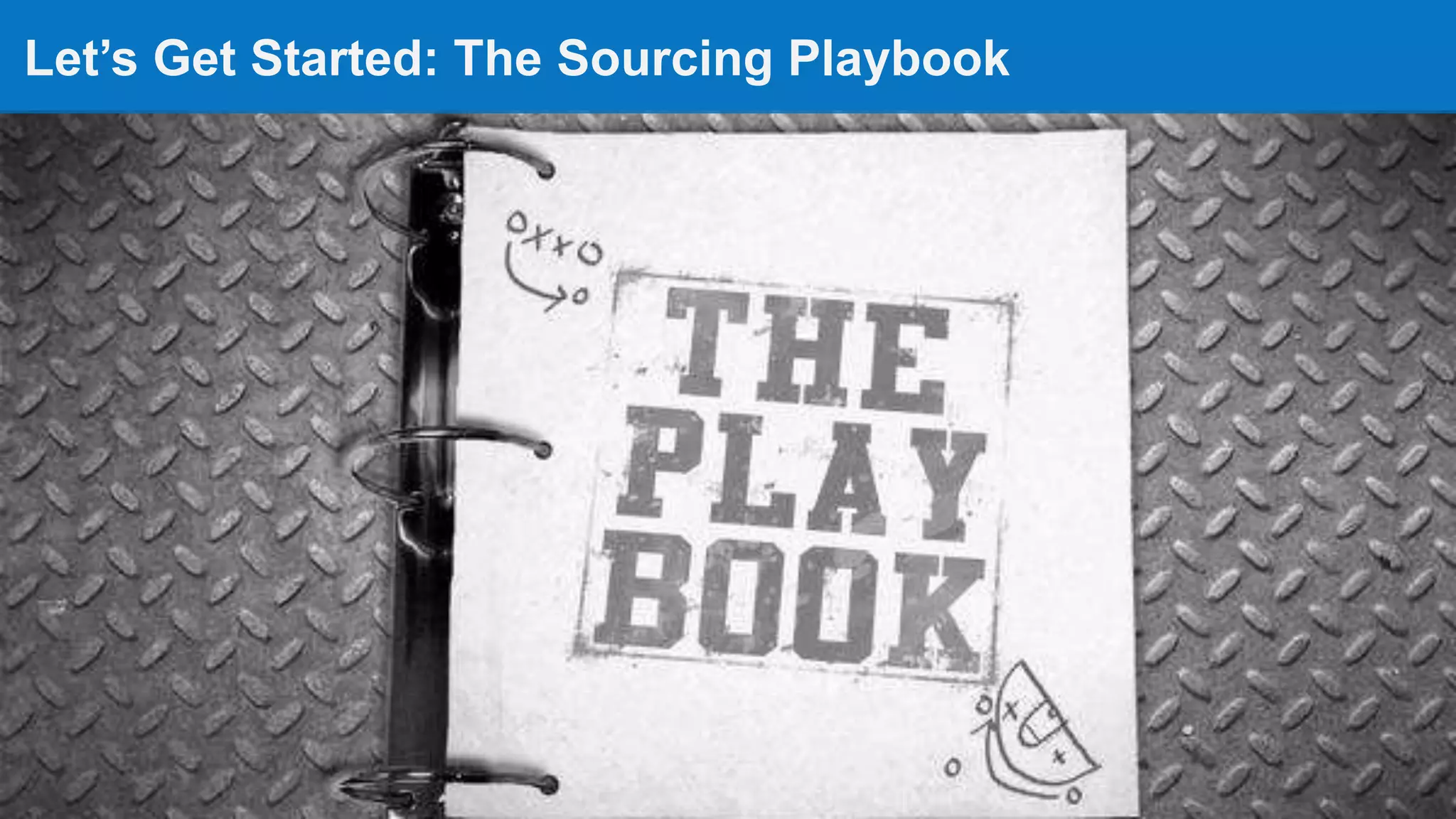 The #SourceLikeABoss Playbook
 