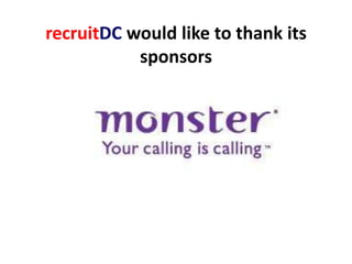 recruitDC would like to thank its Event sponsors