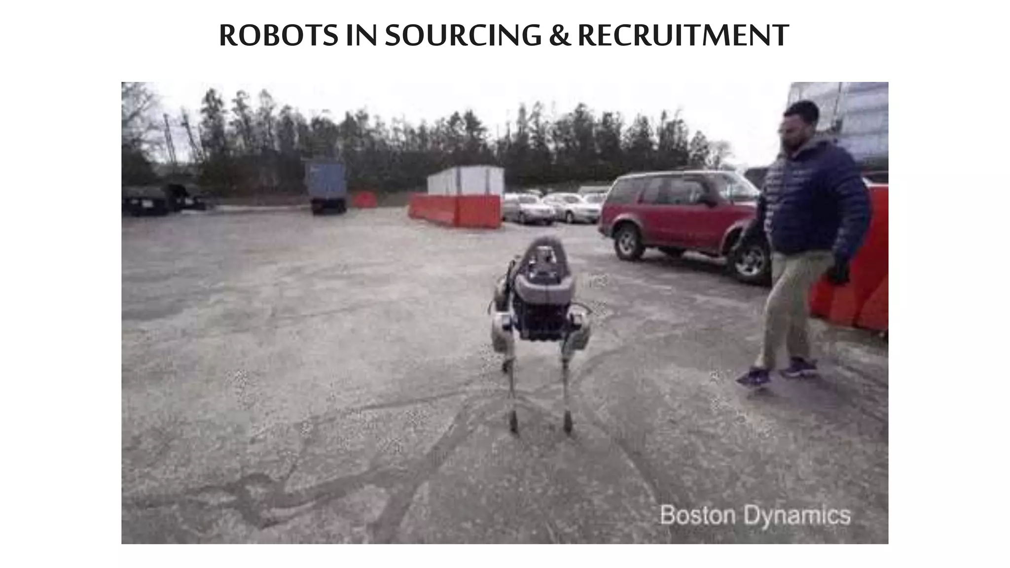 ROBOTS IN SOURCING & RECRUITMENT
 