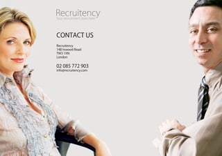 cOnTAcT US
Recruitency
148 inwood Road
TW3 1xn
london


02 085 772 903
info@recruitency.com
 