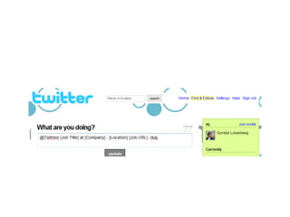 Recruiting via microblog, Twitter