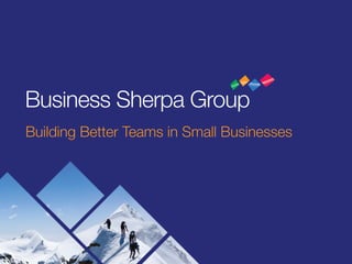 Building Better Teams in Small Businesses
 