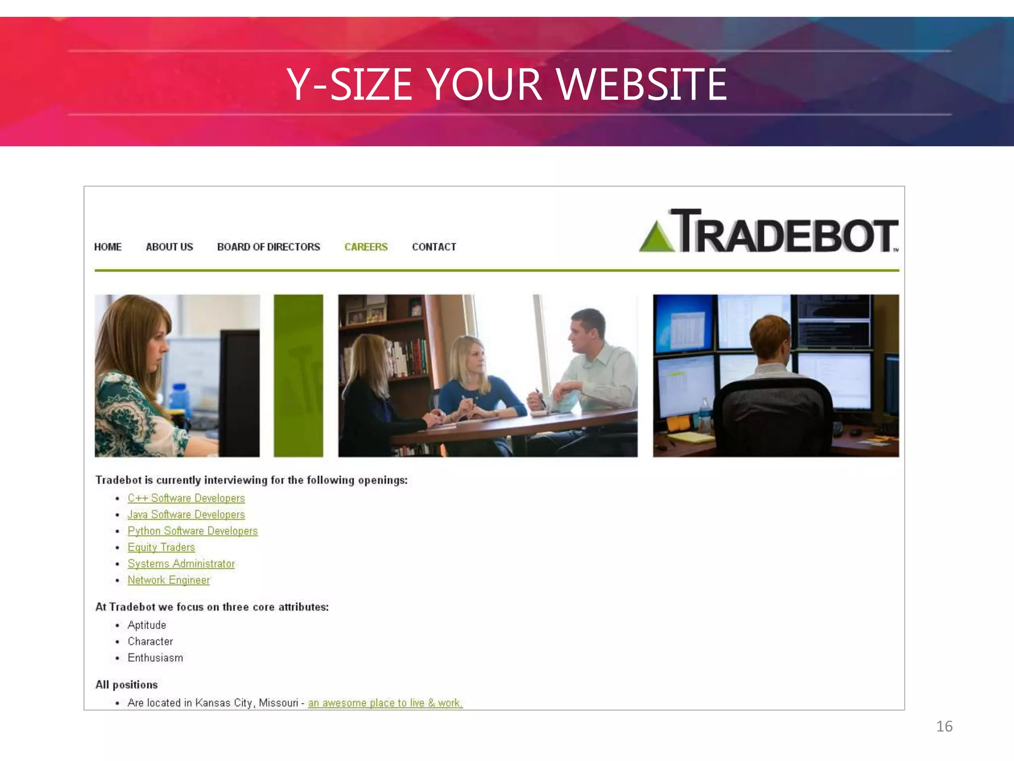 Y-SIZE YOUR WEBSITE 
16 
 