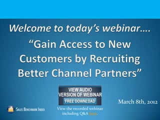 March 8th, 2012
View the recorded webinar
   including Q&A here.
 