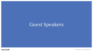 CONFIDENTIAL — DO NOT DISTRIBUTE 18
Guest Speakers
 