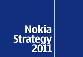 Nokia Strategy 2011 