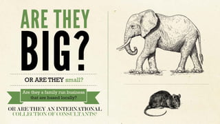 OR ARE THEY AN INTERNATIONAL
COLLECTION OF CONSULTANTS?
 