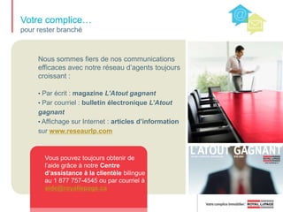 Votre complice… pour adapter votre marketing à une clientèle exclusiveRoyal LePage sait que les maisons exceptionnelles exigent un marketing exceptionnel. Notre programme Maison de prestige présente des propriétés de choix aux acheteurs avisés de partout dans le monde. Il offre aux acheteurs et aux vendeurs un service ainsi qu’une visibilité unique. Notre gamme de produits et services Maison de prestige comprend les éléments suivants : Matériel d’inscriptions