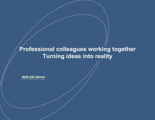 Professional colleagues working together Turning ideas into reality 