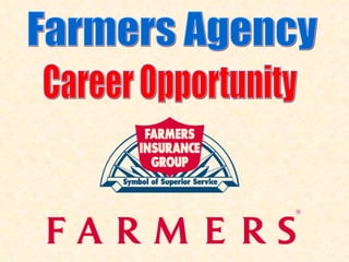 Farmers Agency Career Opportunity 