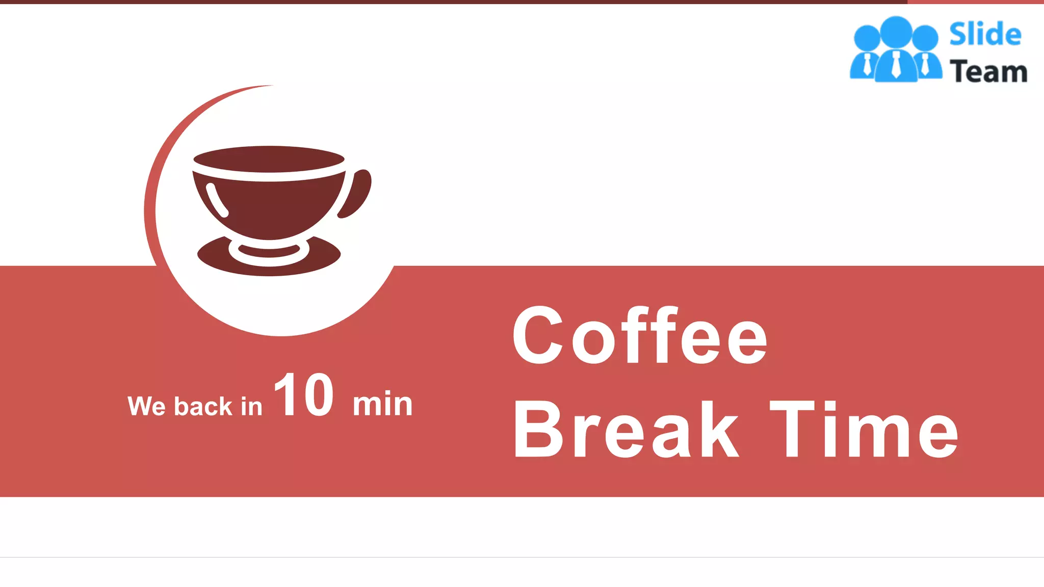 16
Coffee
Break Time
We back in 10 min
 