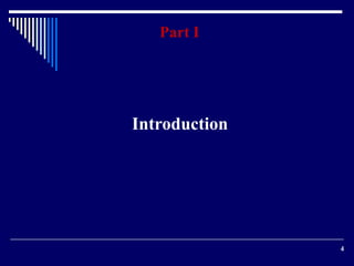 4 
Part I 
Introduction 
 
