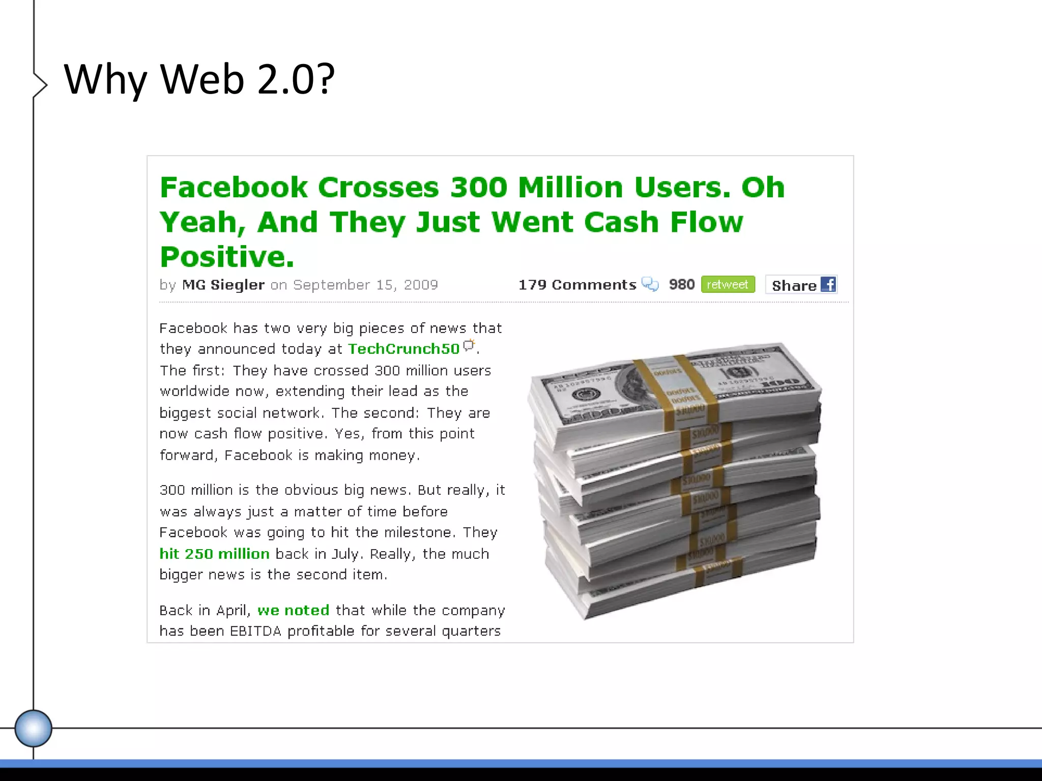 Why Web 2.0?
 