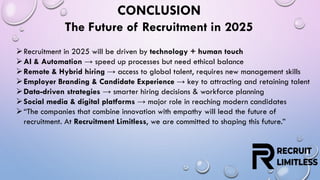 THE FUTURE OF RECRUITMENT TRENDS & TECHNOLOGIES 2025 | PDF
