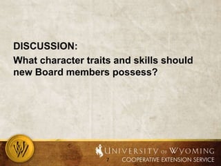 DISCUSSION:What character traits and skills should new Board members possess?
