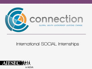 International SOCIAL Internships



    in NOVA
 