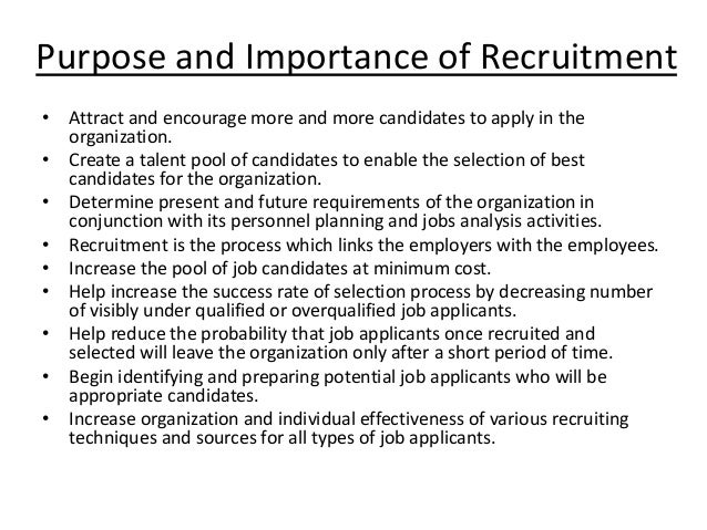 importance of recruitment and selection Job analysis is a process of reviewing the qualifications and requirements of a particular position in a company prior to engaging in recruitment and selection by coming up with a number of assessment questions, you can get a better sense of the skills and traits needed by someone to succeed in a . importance of recruitment and selection Job analysis is a process of reviewing the qualifications and requirements of a particular position in a company prior to engaging in recruitment and selection by coming up with a number of assessment questions, you can get a better sense of the skills and traits needed by someone to succeed in a .