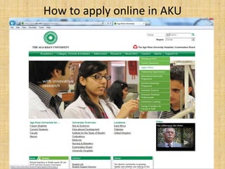 How to apply online in AKU
 