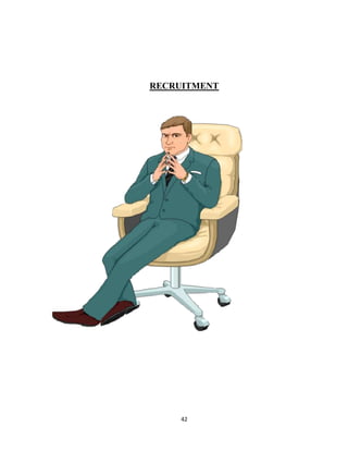 RECRUITMENT




     42
 