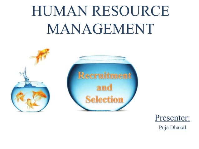 Recruitment and selection in hrm | PPTX | Human Resources | Business