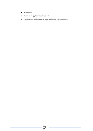 Page
10
 Suitability
 Number of applications received
 Applications which were at least within the relevant frame
 