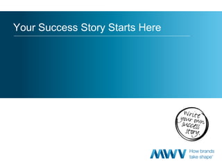 Your Success Story Starts Here 