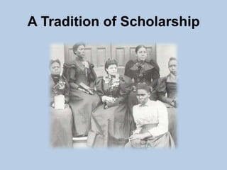 A Tradition of Scholarship
 