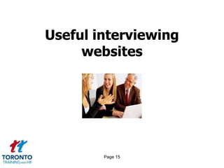 Page 15
Useful interviewing
websites
 