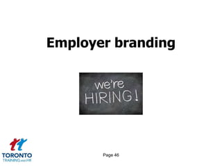 Page 46
Employer branding
 