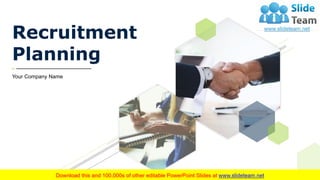 Your Company Name
Recruitment
Planning
 