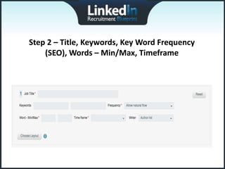 Step 2 – Title, Keywords, Key Word Frequency
    (SEO), Words – Min/Max, Timeframe
 